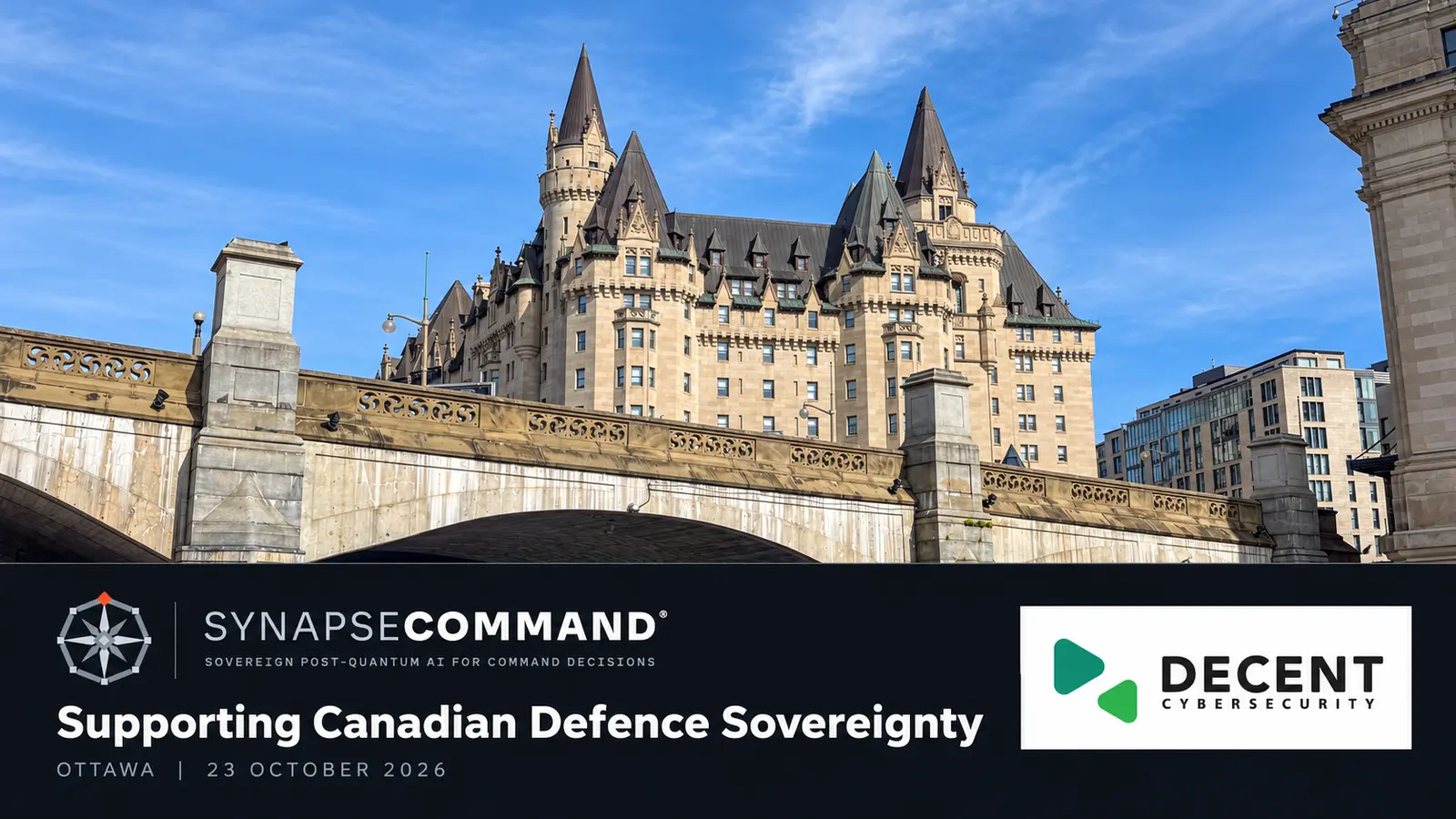 Editorial cover based on a Château Laurier exterior photograph, with SynapseCommand and Decent Cybersecurity branding.